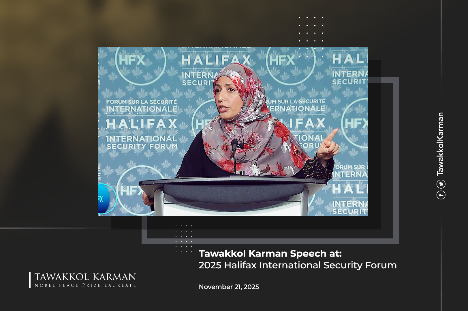 Tawakol Karman Speech at 2025 Halifax International Security Forum